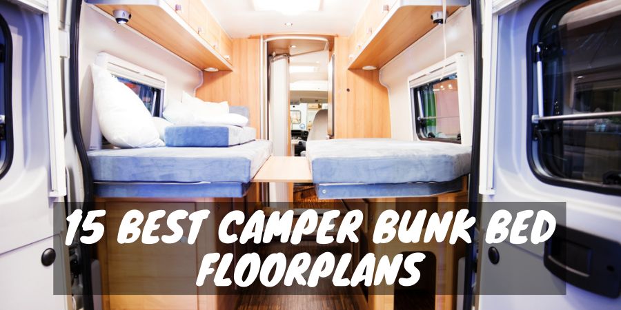 15 Best Camper Bunk Bed Floorplans Rv, Best Camper With Bunk Beds