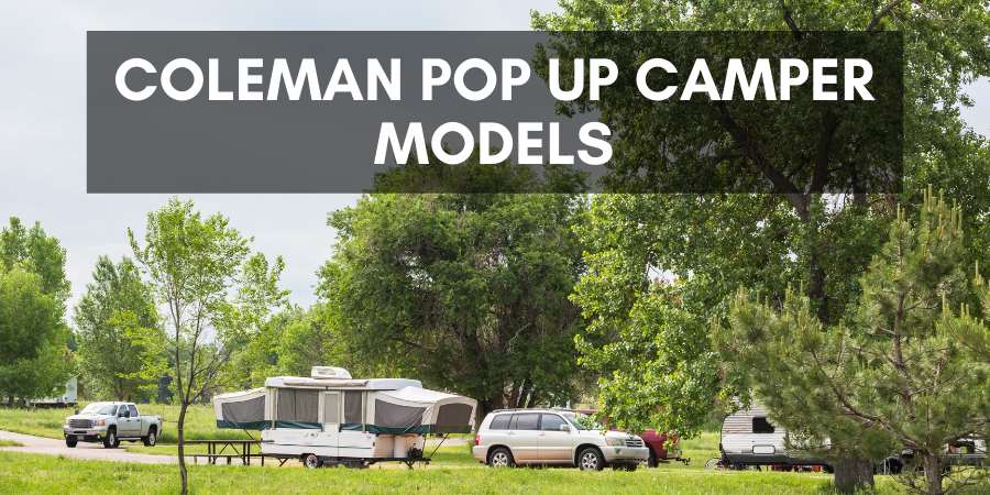 A Coleman pop-up camper models