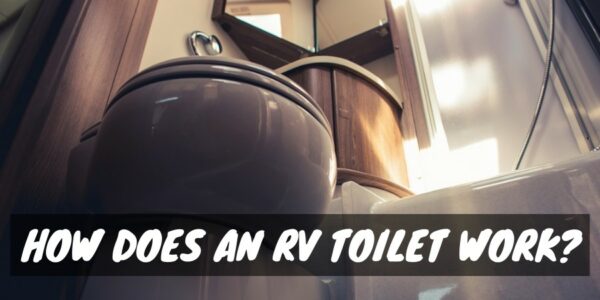 How does an RV toilet work?