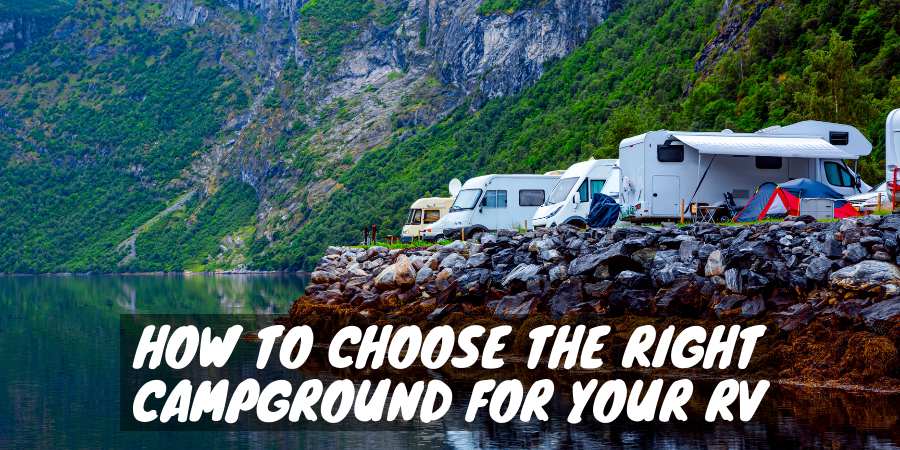 A right campground for your RV