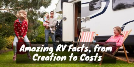 21 RV Fun Facts (Travel Trailer Trivia)