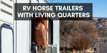 RV horse trailer with living quarters
