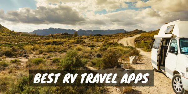 The best RV travel apps
