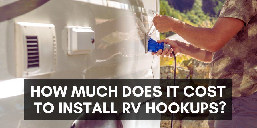 To install an RV hookup